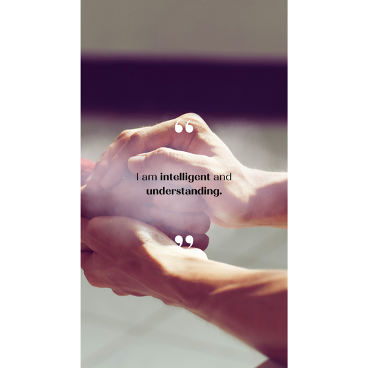 Empowering Affirmation: I Am Intelligent and Understanding Wallpaper | Mobile HD Wallpaper